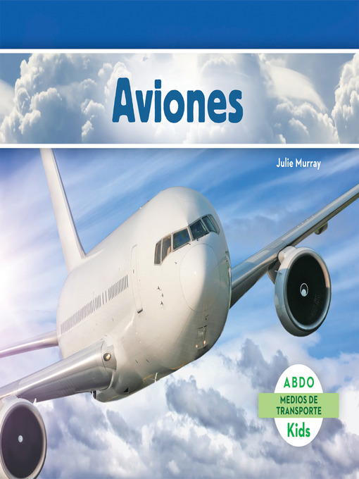 Title details for Aviones (Planes) by Julie Murray - Available